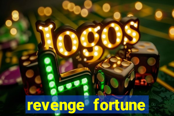 revenge fortune tiger 2